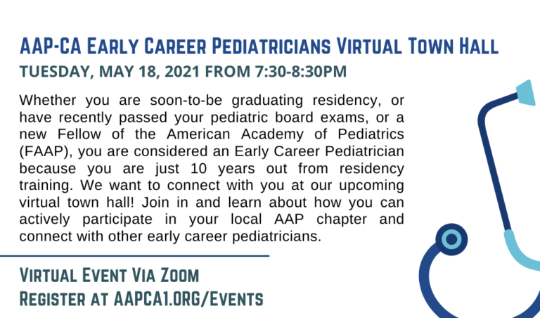 AAP-CA Early Career Pediatricians Virtual Town Hall - American Academy ...